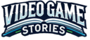 Video Game Stories